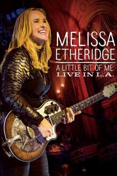 Melissa Etheridge: The is M.E. Live in LA: show-poster2x3