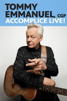 Tommy Emmanuel, CGP: Accomplice Live!: show-poster2x3