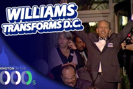 Mayor Tony Williams Survives a Scandal and Gentrifies D.C.: asset-mezzanine-16x9