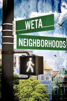 WETA Neighborhoods: show-poster2x3