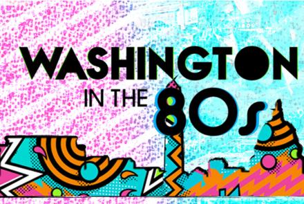 Washington in the 80s Title Treatment